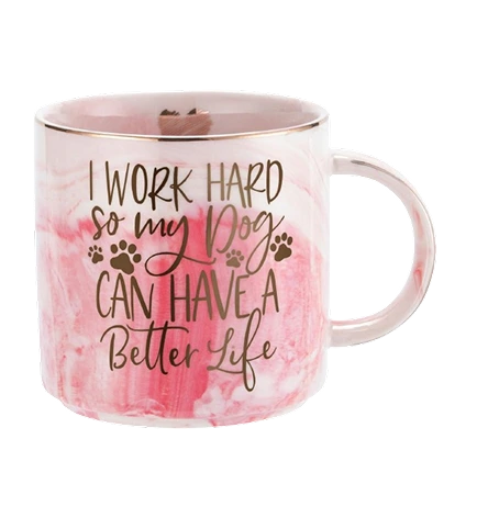 Pink marble I Work Hard So My Dog Can Have a Better Life mug thumbnail